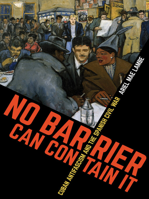 Title details for No Barrier Can Contain It by Ariel Mae Lambe - Available